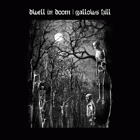 Dwell In Doom : Gallows Hill